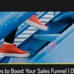 6 Ways to Boost Your Sales Funnel